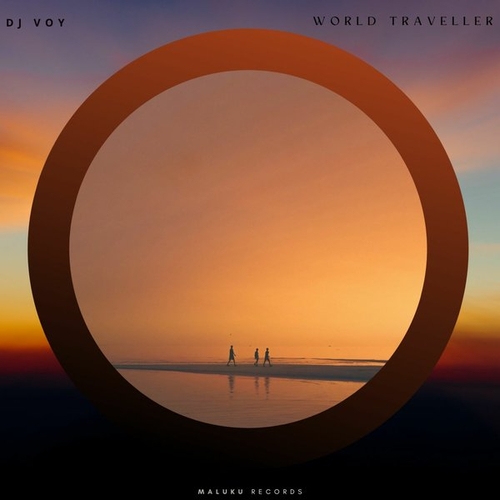 DJ Voy - World Traveller [MALUKU73]